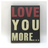 LOVE YOU MOREï¿½