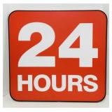 Lot of 2 24x25 inch 24 HOURS signs. Lot of 2 24x25 inch 24 HOURS signs.
