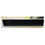 Party Head Quarters, Neon Sign, comes on for 2