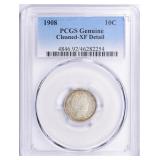 1908 Barber Dime PCGS Genuine XF Details Silver
