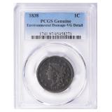 1838 Matron Cent PCGS Genuine VG Details