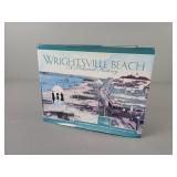 Wirghtsville Beach Pictorial History Picture Book
