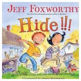 JEFF FOXWORTHY HIDE ILLUSTRATED BY STEVE BJORKMAN