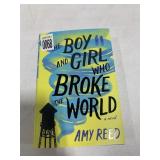 THE BOY AND GIRL WHO BROKE THE WORLD BY AMY
