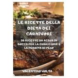 LE RICETTE DELLA DIETA DEI CARNIVORI - VALENTINO