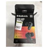 SKULLCANDY, MINI AND MIGHTY WIRELESS EAR BUDS