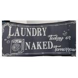 LAUNDRY TODAY NAKED TOMORROW MAT