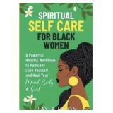 Layla Moon Spiritual Self Care for Black Women
