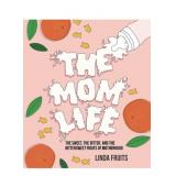 THE MOM LIFE BOOK THE MOM LIFE BOOK