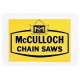 MCCULLOCH CHAIN SAWS TIN SIGN