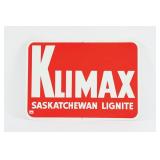 KLIMAX SASKATCHEWAN LIGNITE TIN SIGN