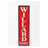 WILLARD BATTERIES EMBOSSED TIN VERTICAL SIGN