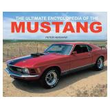 The Ultimate Encyclopedia of the Mustang Book by