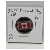 2015 Canadian 25 Cent Coin ' Coloured Flag ' Bu