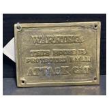 Brass Plaque - Warning: This House is Protected by
