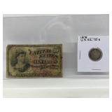 1863 U S A 10 Cent Bill + 1876 U S A Silver Dime