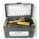 19 Live Rds and 15 Brass of .40-65 WCF Ammo