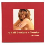 A Half Century of Nudes -Falk, Byron A.