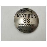 Indy Police Dept. Dance Matron Badge