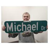 Michael Dr Metal Sign 30'