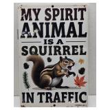 New Squirrel Metal Sign 8" x 12"
