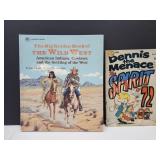 The Wild West Book & 25 Cent Dennis The Mennace