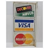 VTG Metal Double Sided Credit Card Sign 32 x 16"