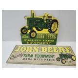 John Deere Sign  15 x 13.5" and 23 " sign