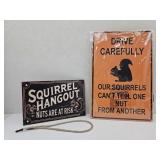 New Squirrel Metal & Wood Signs