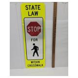 STATE LAW STOP Pedestrian Sign  12 x 36" h