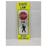 STATE LAW STOP Pedestrian Sign 12 x 36" h
