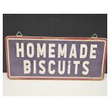 HOME MADE BISQUITS embossed MEtal Sign 20" X 9"H