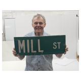 2 Sided MILL ST. Sign 24x9