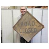 Vintage 24" Embossed  ROAD CLOSED Metal Sign