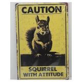 New Squirrel Metal Sign 8" x 12"