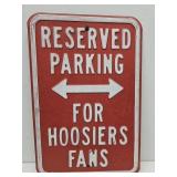 Metal Reserved Parking for Hoosiers Sign 12x18"