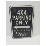 Heavy Embossed 4 X 4 Parking Only Metal Sign 12x18
