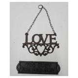 2 Cast Iron Signs 8.5 " Too Busy For Bull *, LOVE
