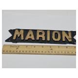 Cast Iron Marion Sign 9.5 " L