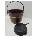 Wood Bucket 12" W & Cast Iron Pioneer Skillet