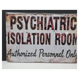 New Psychiatric Room Metal Sign 12" x 8"
