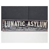 New Asylum Metal Sign 4" x 16"