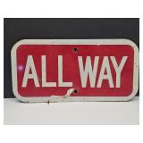 Metal All Way 12" x 6" Sign