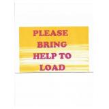 WE DO NOT SUPPLY HELP FOR LOADING,