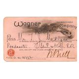 AN 1892 WAGNER PALACE CAR CO. RAILROAD PASS AN 1892 WAGNER PALACE CAR CO. RAILROAD PASS