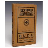 A 1907 BUDA FOUNDRY TRACK SUPPLIES TRADE CATALOG A 1907 BUDA FOUNDRY TRACK SUPPLIES TRADE CATALOG
