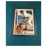 1984 Topps Don Mattingly Rookie 1984 Topps Don Mattingly Rookie