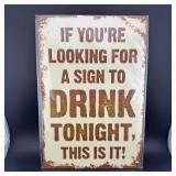 8ï¿½12' Tin Sign ï¿½ Funny Drink Sign