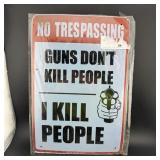 8ï¿½12' Tin Sign ï¿½ No Trespassing Sign