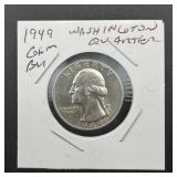 1949 Washington Silver Quarter Gem Bu
